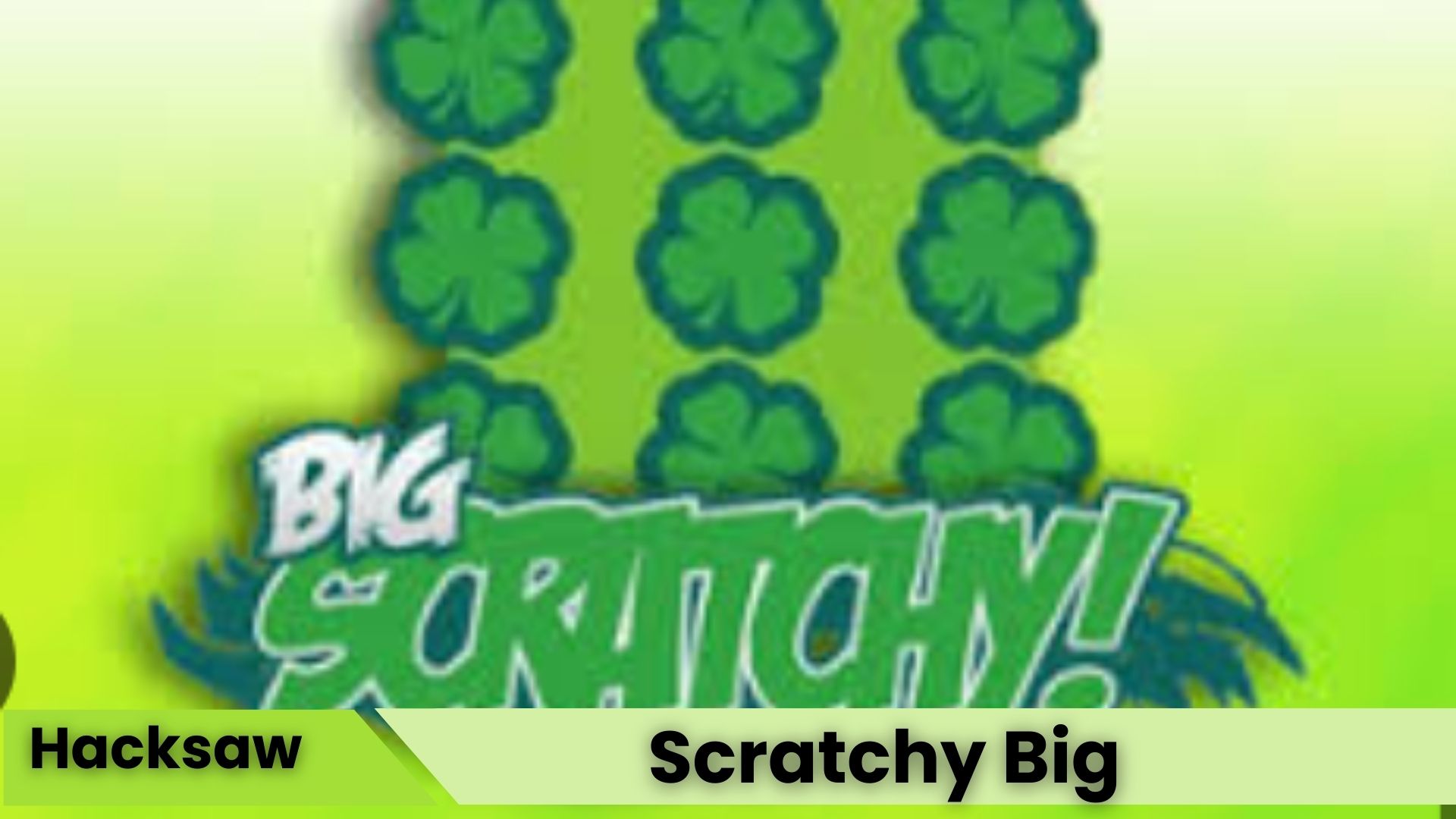 Scratchy Big Oyna